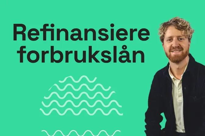 Refinansiere forbrukslån