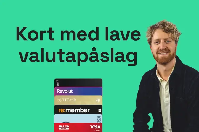 Kort med lave valutapåslag